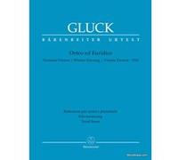 Partitions classique BARENREITER GLUCK C.W. - ORFEO ED EURIDICE - VIENNA VERSION 1762 - VOCAL SCORE Voix solo, piano G