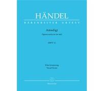 Partitions classique BARENREITER HAENDEL G.F. - AMADIGI HWV 11 - CHANT, PIANO Choeur et ensemble vocal