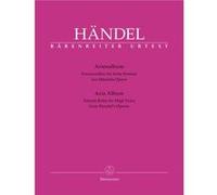 Partitions classique BARENREITER HAENDEL G.F. - ARIA ALBUM, FEMALE ROLES FOR HIGH VOICE FROM HAENDEL'S OPERAS - SOPRANO, PIANO Soprano, piano