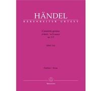 Partitions classique BARENREITER HAENDEL G.F. - CONCERTO GROSSO HWV 316 EN RE MINEUR OP.3/5 - CONDUCTEUR Grand format