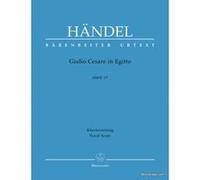 Partitions classique BARENREITER HAENDEL G. F. - GIULIO CESARE IN EGITTO HWV 17 - CHANT-PIANO Choeur et ensemble vocal G