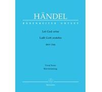 Partitions classique BARENREITER HAENDEL G.F. - LET GOD ARISE HWV 256B - CHANT, PIANO Choeur et ensemble vocal