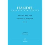 Partitions classique BARENREITER HAENDEL G.F. - THE LORD IS MY LIGHT HWV 255 - CHANT, PIANO Choeur et ensemble vocal