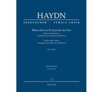 Partitions Classique Barenreiter Haydn J. - Missa Brevis St. Joannis De Deo Hob.Xxii:7 - Kleine Orgelmesse - Arranged For Female Ch Choeur Et Ensemble Vocal G