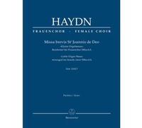 Partitions Classique Barenreiter Haydn J. - Missa Brevis St. Joannis De Deo Hob.Xxii:7 - Kleine Orgelmesse - Arranged For Female Ch Grand Format