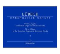 Partitions classique BARENREITER LUBECK VINCENT - NEUE AUSGABE SAMLICHER ORGEL- UND CLAVIERWERKE, BAND 1 - ORGUE / CLAVECIN / PIANO Orgue