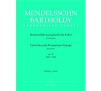 Partitions classique BARENREITER MENDELSSOHN BARTHOLDY F. - MEERESSTILLE UND GLUCKLICHE FAHRT OUVERTURE OP.27 1828/1834 - CONDUCTEUR Grand format