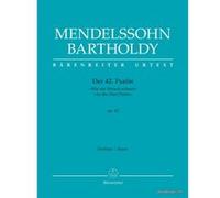Mendelssohn F. – Der 42. Psalm «Wie der Hirsch schreit», Op. 42 – Partition grand format