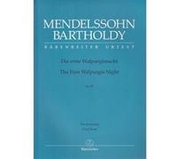 Die erste Walpurgisnacht op. 60: Ballade von Goethe für Soli, Chor und Orchester
