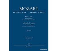 Partitions classique BARENREITER MOZART W.A. - MISSA BREVIS IN C KRONUNGSMESSE - FEMALE CHOIR SMA - VOCAL SCORE Choeur et ensemble vocal