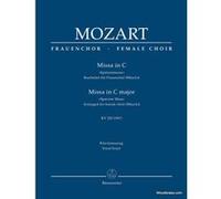 Partitions classique BARENREITER MOZART W.A. - MISSA IN C MAJOR KV 220 (196b) SPARROW MASS - ARRANGED FOR FEMALE CHOIR SMezAA - VOC Choeur et ensemble vocal