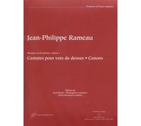 Partitions classique BARENREITER RAMEAU J.P. - MUSIQUE VOCALE PROFANE VOL.1, CANTATES POUR VOIX DE DESSUS, CANON Voix solo et instruments