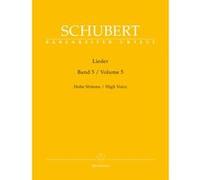 Partitions classique BARENREITER SCHUBERT F. - LIEDER. VOL. 5 - VOIX HAUTE Soprano, piano G