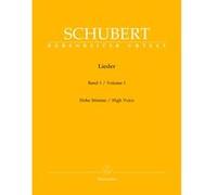 Partitions classique BARENREITER SCHUBERT FRANZ - LIEDER VOL.1 - VOIX HAUTE, PIANO Soprano, piano G