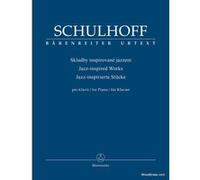 Partitions classique BARENREITER SCHULHOFF ERWIN - JAZZ INSPIRED WORKS FOR PIANO Piano