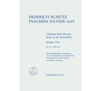 Partitions classique BARENREITER SCHUTZ HEINRICH - PSALM 136 AUS PSALMEN DAVIDS, DANKET DEM HERREN, DENN ER IST FREUNDLICH SWV 45 Choeur et ensemble vocal