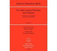 Er rufet seinen Schafen mit Namen BWV 175 (Kantate zum 3. Pfingsttag)