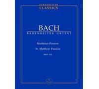 Partitions classique BARENREITER TASCHENPARTITUREN BACH J.S. - MATTHAUS-PASSION BWV 244 - CONDUCTEUR POCHE Format poche
