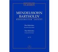 Partitions classique BARENREITER TASCHENPARTITUREN MENDELSSOHN BARTHOLDY F. - DIE HEBRIDEN OP.26, KONZERT-OUVERTURE - CONDUCTEUR POCHE Format poche