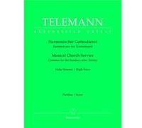 Partitions classique BARENREITER TELEMANN G.P. - HARMONISHER GOTTENDIENST,KANTATEN AUS DEM TRINITATISZEIT Soprano, instruments