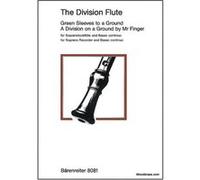 Partitions classique BARENREITER THE DIVISION FLUTE. GREENSLEEVES TO A GROUND - FLB SOP. ET BC Flûte à bec G