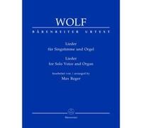 Partitions classique BARENREITER WOLF HUGO - LIEDER FUR SINGSTIMME UND ORGEL - VOIX SOLO, ORGUE Soprano, instruments G