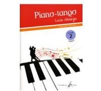 Partitions classique BILLAUDOT ABONIZIO LUCIA - PIANO-TANGO VOLUME 2 - RECUEILS ET OEUVRES SEPAREES Piano