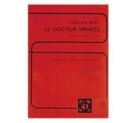Partitions classique BILLAUDOT BIZET GEORGES - LE DOCTEUR MIRACLE - OPERA COMIQUE - PIANO CHANT D'OEUVRES LYRIQUES Orchestre G