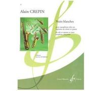 Crepin Alain - Nuits Blanches - Saxophone Mi B et Piano