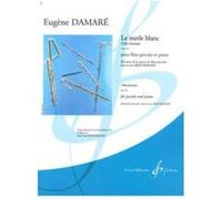 Partitions classique BILLAUDOT DAMARE EUGENE - LE MERLE BLANC OPUS 161 - POLKA-FANTAISIE - PICCOLO ET PIANO Flûte traversière