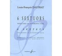 Partitions classique BILLAUDOT DAUPRAT LOUIS-FRANCOIS - 6 SEXTUORS OP.10 - 6 CORS EN DIFFERENTS TONS Cor