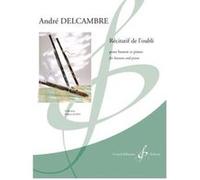 Partitions classique BILLAUDOT DELCAMBRE ANDRE - RECITATIF DE L'OUBLI - BASSON ET PIANO Basson