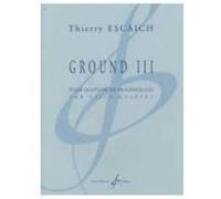 Partitions classique BILLAUDOT ESCAICH THIERRY - GROUND III - 4 VIOLONCELLES ET PLUS Violoncelle G