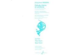 Partitions classique BILLAUDOT ROSSINI GIOACCHINO ANTONIO - PRELUDE THEME ET VARIATIONS EN MI MAJEUR - COR ET PIANO Cor G