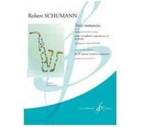 Partitions classique BILLAUDOT SCHUMANN ROBERT - TROIS ROMANCES OPUS 94 - SAXOPHONE SI B ET PIANO Saxophone G
