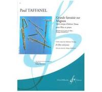 Taffanel Paul - Grande Fantaisie Sur Mignon - Flute et Piano