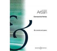 Partitions classique BOOSEY & HAWKES ARBAN JEAN-BAPTISTE - CARNAVAL OF VENISE - CORNET AND PIANO Autres cuivres G