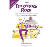 Partitions classique BOOSEY & HAWKES HUWS JONES EDWARD - TEN O'CLOCK ROCK - VIOLIN: CELLO AND PIANO AD LIB. Ensemble à cordes G