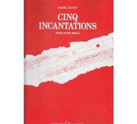 Partitions classique BOOSEY & HAWKES JOLIVET ANDRE - CINQ INCANTATIONS POUR FLUTE SEULE Flûte traversière G