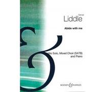 Partitions classique BOOSEY & HAWKES LIDDLE SAMUEL - ABIDE WITH ME - ALTO, MIXED CHOIR AND PIANO Alto, piano