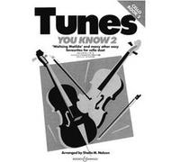 Partitions classique BOOSEY & HAWKES NELSON SHEILA MARY - TUNES YOU KNOW VOL. 2 - 2 CELLOS Violoncelle G