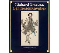 Partitions classique BOOSEY & HAWKES STRAUSS RICHARD - DER ROSENKAVALIER (THE KNIGHT OF THE ROSE) OP.59 - VOCAL SCORE Voix solo, piano