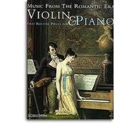 Partitions classique BOSWORTH MUSIC FROM THE ROMANTIC ERA - FIRST RECITAL PIECES FOR VIOLIN & PIANO Violon