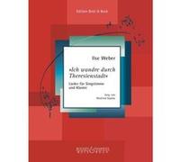Partitions classique BOTE AND BOCK WEBER ILSE - ICH WANDRE DURCH THERESIENSTADT - VOICE AND PIANO Voix solo, piano