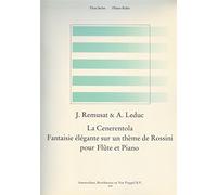 Partitions classique BROEKMANS & VAN POPPEL B.V. LEDUC A. / REMUSAT J. - LA CENERENTOLA - FLUTE & PIANO Flûte traversière