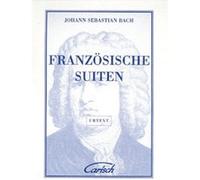 Partitions classique CARISCH BACH J.S. - SUITES FRANCAISES - CLAVECIN Clavecin