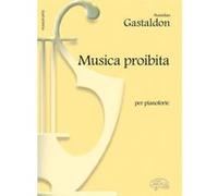 Partitions classique CARISCH GASTALDON STANISLAO - MUSICA PROIBITA - PIANO Piano