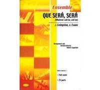 Partitions classique CARISCH LIVINGSTON T., EVANS R. - QUE SERA SERA - ENSEMBLE MUSICAL Grand format
