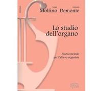 Partitions classique CARISCH MOLFINO L. , DEMONTE A. - LO STUDIO DELL'ORGANO - ORGUE, CLAVECIN, HARMONIUM Orgue