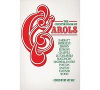 Partitions classique CHESTER MUSIC COMPOSERS - THE CHESTER BOOK OF CAROLS - SATB Choeur et ensemble vocal